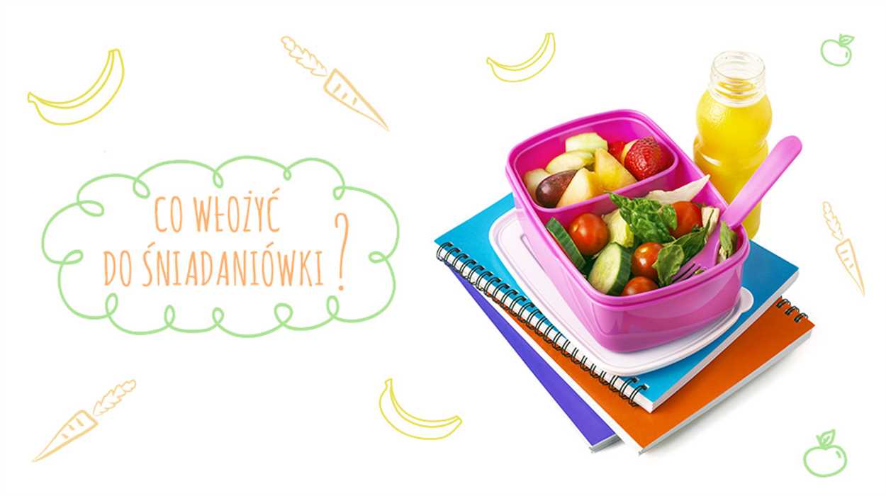 Lunchbox idealny czyli co jeść w szkole?